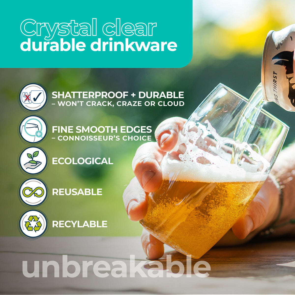 Reusable clear Beer Schooners being demonstrated in a lifestyle setting, with a hand pouring a golden beer into a transparent Rowdy Schooner. Features shatterproof durability, fine smooth edges, ecological design, reusability and recyclability.